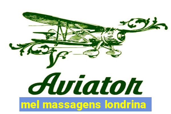 mel massagens londrina